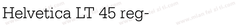 Helvetica LT 45 reg字体转换
